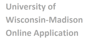 Required Application Materials and Documents for University of Wisconsin-Madison