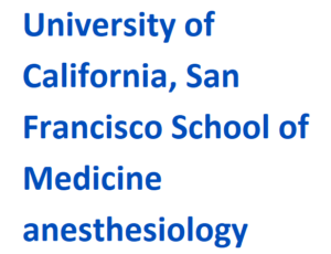 University of California, San Francisco School of Medicine anesthesiology