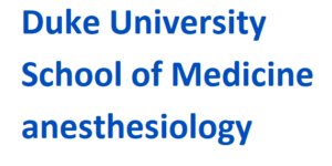 Duke University School of Medicine anesthesiology