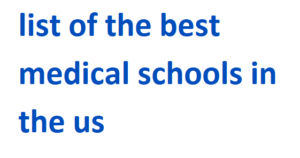 list of the best medical schools in the us 2024-2025